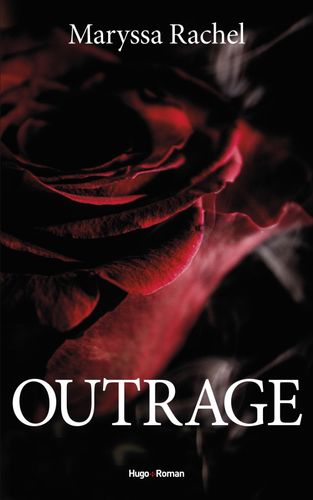 Outrage de Maryssa Rachel