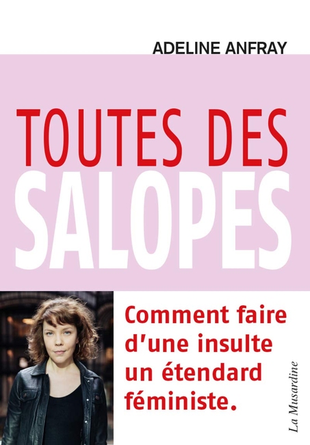 Toutes des salopes d'Adeline Anfray