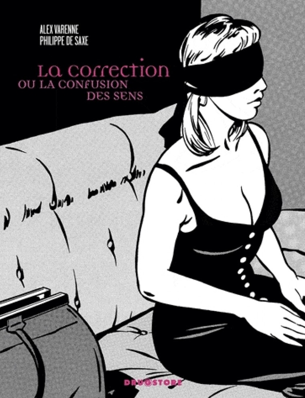 La Correction ou la confusion des sens d'Alex Varenne et Philippe de Saxe
