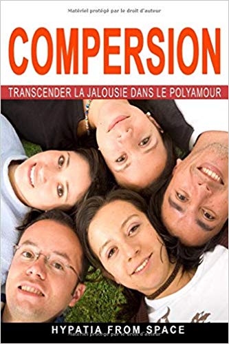 Compersion : Transcender la jalousie dans le polyamour d'Hypatia From Space