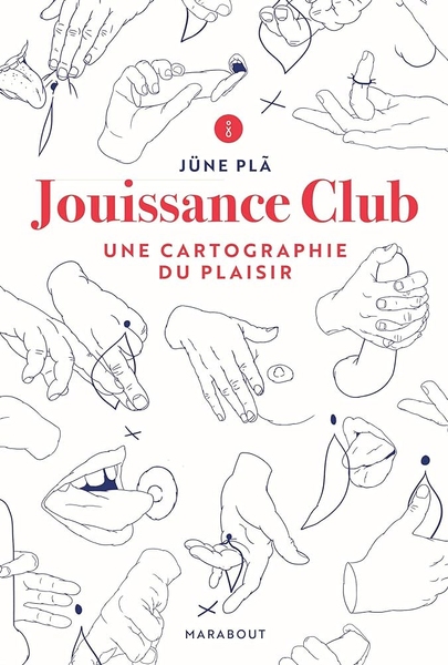 Jouissance Club : Une cartographie du plaisir de Jüne Plã