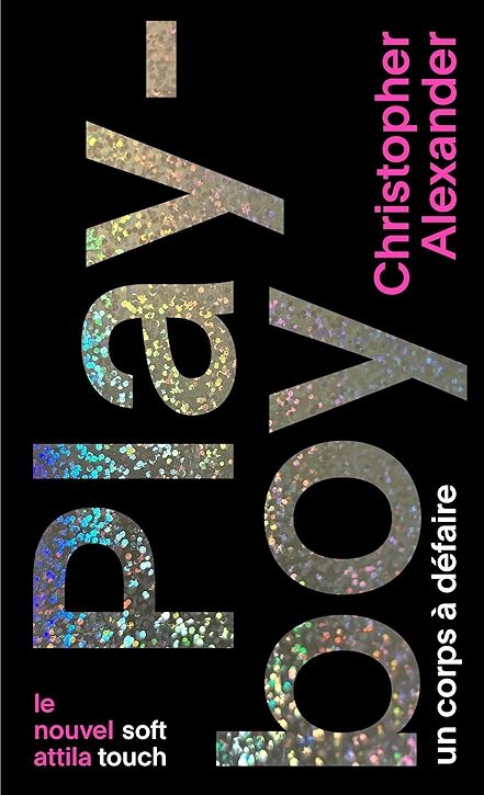 Play-boy de Christopher Alexander : extrait